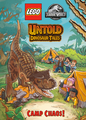Untold Dinosaur Tales #2: Camp Chaos! (Lego Jurassic World) - Random House