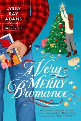 A Very Merry Bromance - Lyssa Kay Adams