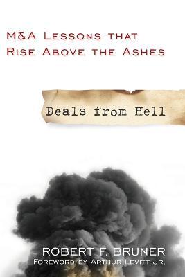 Deals from Hell: M&A Lessons That Rise Above the Ashes - Arthur Levitt