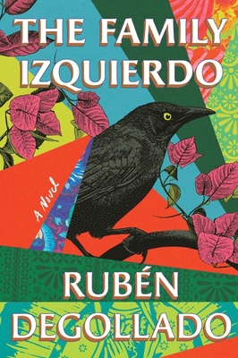 The Family Izquierdo - Rubén Degollado