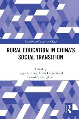Rural Education in China's Social Transition - Peggy A. Kong