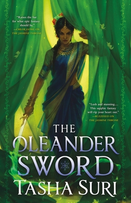 The Oleander Sword (Hardcover Library Edition) - Tasha Suri