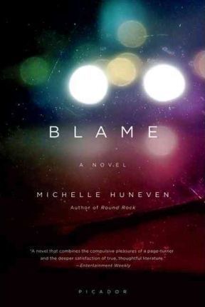 Blame - Michelle Huneven