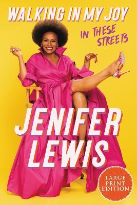 Walking in My Joy: In These Streets - Jenifer Lewis