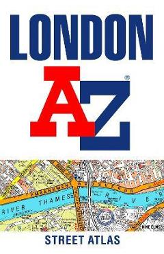 Coperta cărții 'London A-Z Street Atlas - Geographers' A-z Map Co Ltd'