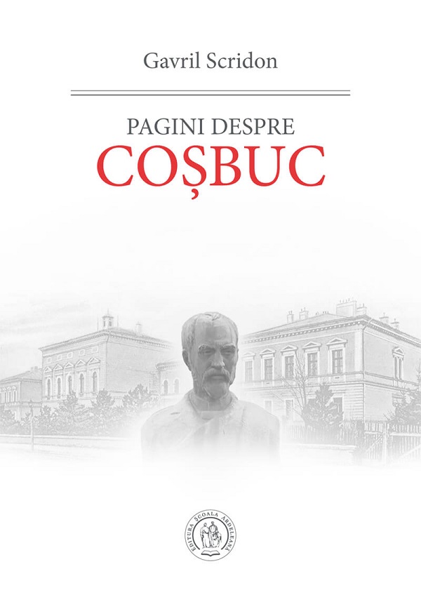 Pagini despre Cosbuc - Gavril Scridon