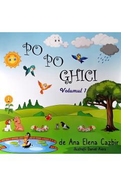 Poza produsului Po Po Ghici Vol.1 - Ana Elena Cazbir