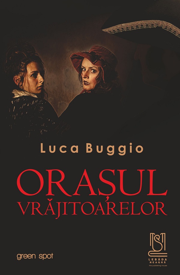 eBook Orasul vrajitoarelor - Luca Buggio
