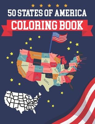 50 States Of America Coloring Book: USA States Of America Coloring Book - Educational Coloring Book For Kids and Adults - 50 US States With History Fa - Alica Poninski Publication