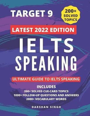 Ielts Speaking 2022 - Latest Topics: Solved Cue Card Topics and Follow Up Questions - Darshan Singh