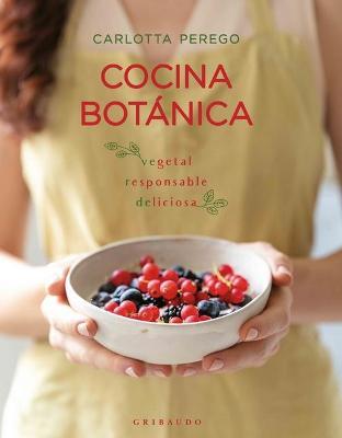 Cocina Botanica - Carlotta Perego