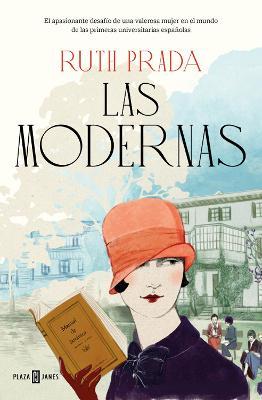 Las Modernas / Modern Women - Ruth Prada