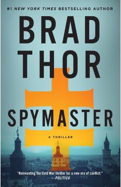 Spymaster: A Thriller - Brad Thor