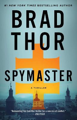 Spymaster: A Thriller - Brad Thor