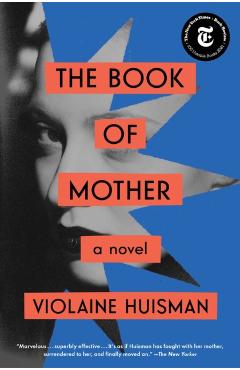 The Book of Mother - Violaine Huisman