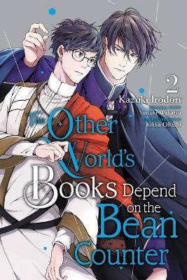 The Other World's Books Depend on the Bean Counter, Vol. 2 - Kazuki Irodori