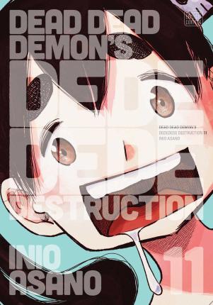 Dead Dead Demon's Dededede Destruction, Vol. 11: Volume 11 - Inio Asano