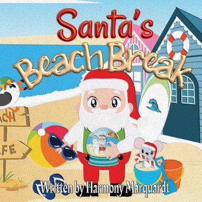 Santa's Beach Break - Harmony Marquardt