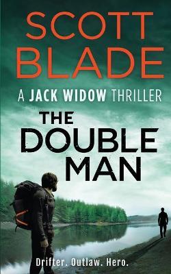 The Double Man - Scott Blade