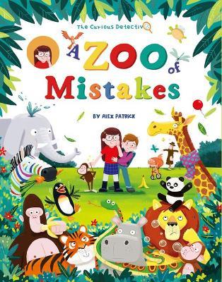 The Curious Detective: A Zoo of Mistakes - Alex Patrick