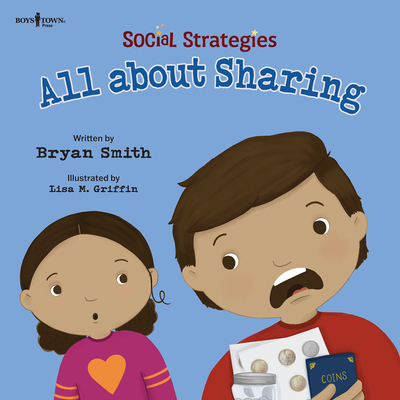 Social Strategies: All about Sharing: Volume 1 - Bryan Smith