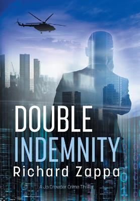 Double Indemnity - Richard Zappa