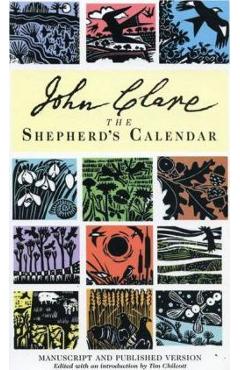 Poza produsului The Shepherd's Calendar: Manuscript and Published Version - John Clare