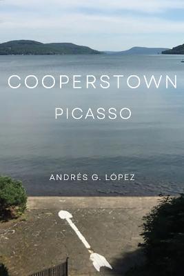 Cooperstown Picasso - Andrés López