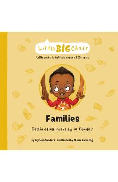 Families: Celebrating diversity in families - Jayneen Sanders