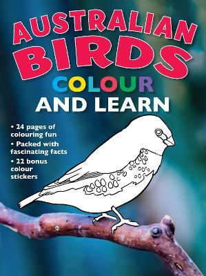 Australian Birds Colour and Learn - New Holland Publishers
