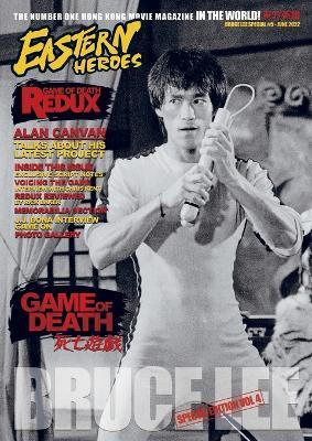 Eastern Heroes Bruce Lee Issue No 4 Game of Death Special - Ricky Baker