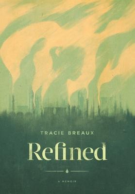 Refined - Tracie Breaux