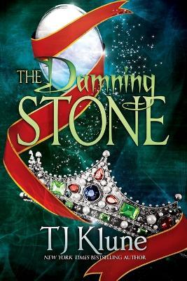 The Damning Stone - Tj Klune