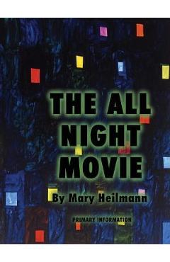 Poza produsului Mary Heilmann: The All Night Movie - Mary Heilmann