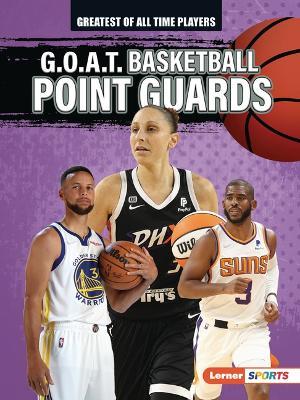 G.O.A.T. Basketball Point Guards - Alexander Lowe