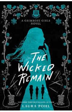 The Wicked Remain - Laura Pohl