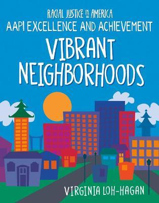 Vibrant Neighborhoods - Virginia Loh-hagan