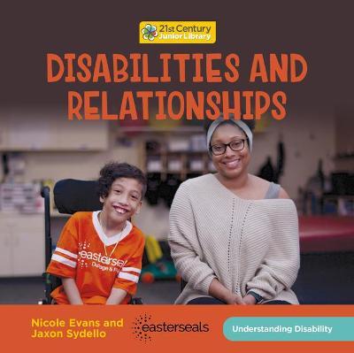 Disabilities and Relationships - Nicole Evans