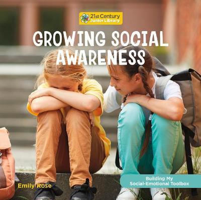 Growing Social Awareness - Emily Rose