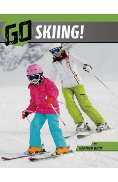 Coperta cărții 'Go Skiing! - Heather Bode'