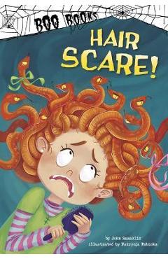 Coperta cărții 'Hair Scare! - John Sazaklis'