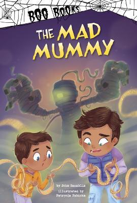 Coperta cărții 'The Mad Mummy - John Sazaklis'