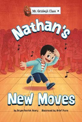 Nathan's New Moves - Bryan Patrick Avery