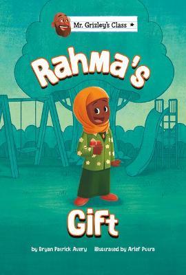 Rahma's Gift - Bryan Patrick Avery