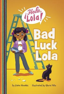 Bad Luck Lola - Keka Novales