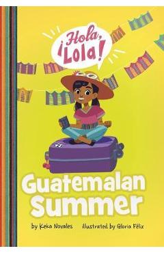Coperta cărții 'Guatemalan Summer - Keka Novales'