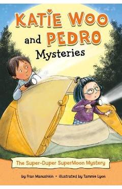 Coperta cărții 'The Super-Duper Supermoon Mystery - Fran Manushkin'
