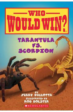 Coperta cărții 'Tarantula vs. Scorpion ( Who Would Win? ) - Jerry Pallotta'