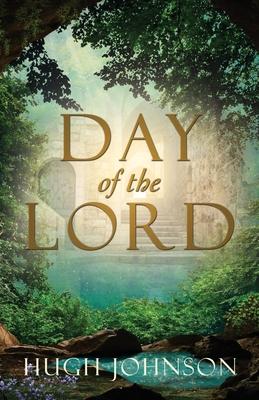 Day of the Lord - Hugh Johnson