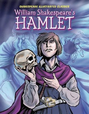 William Shakespeare's Hamlet - Rebecca Dunn